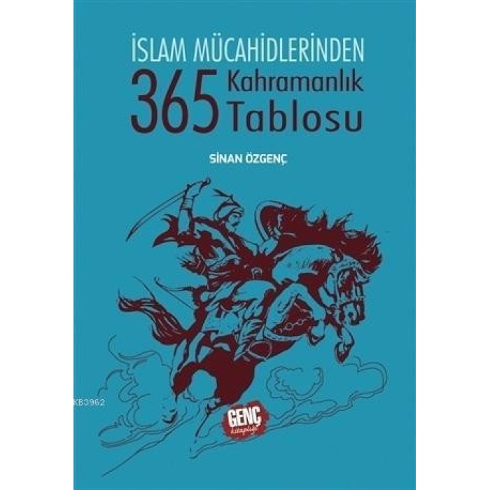 365 Kahramanlık Tablosu - Sinan Özgenç