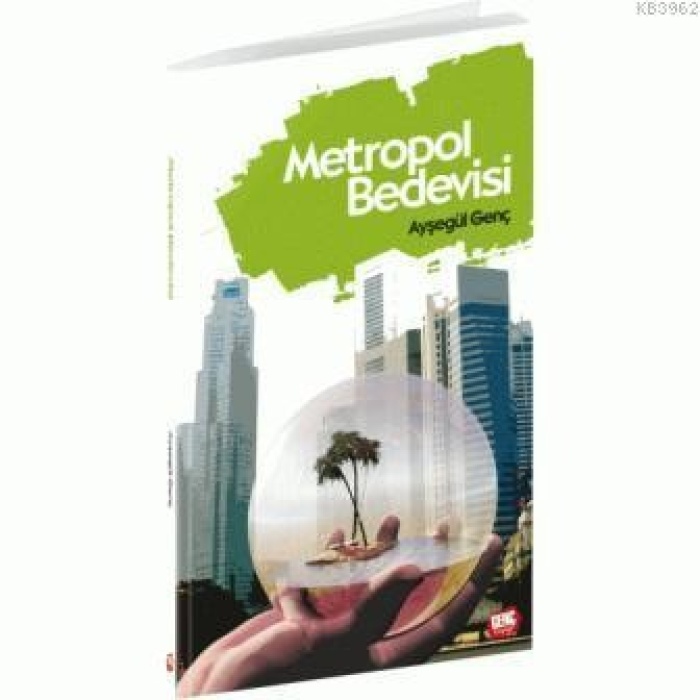 Metropol Bedevisi - Ayşegül Genç