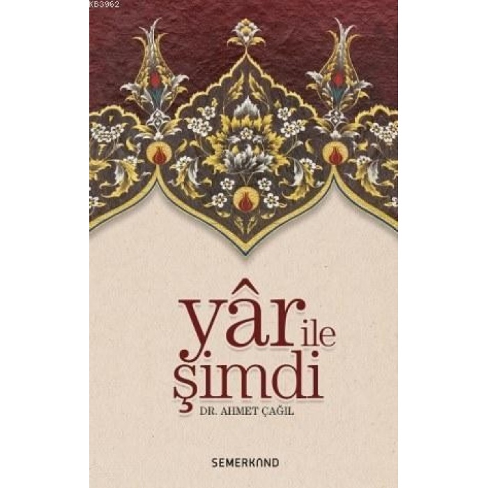 Yar İle Şimdi | Dr. Ahmet Çağıl