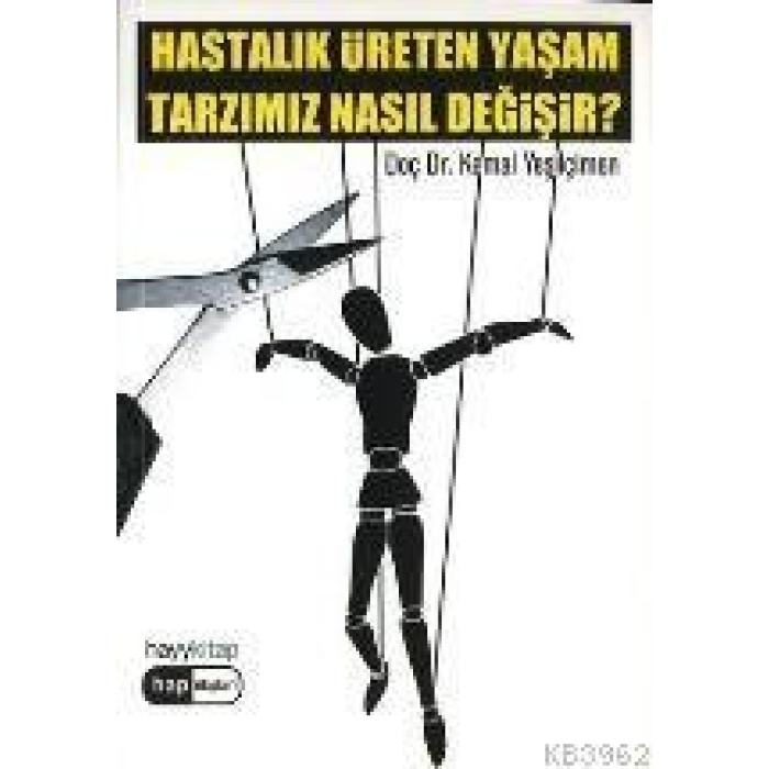 Hastalık Üreten Yaşam Tarzımız Nasıl Değişir?