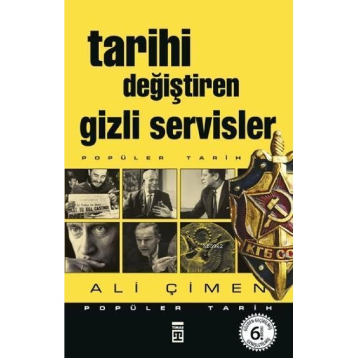 Tarihi Değiştiren Gizli Servisler