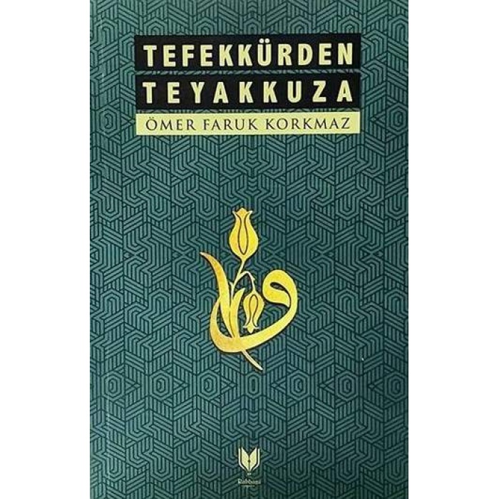 Tefekkürden Teyakkuza