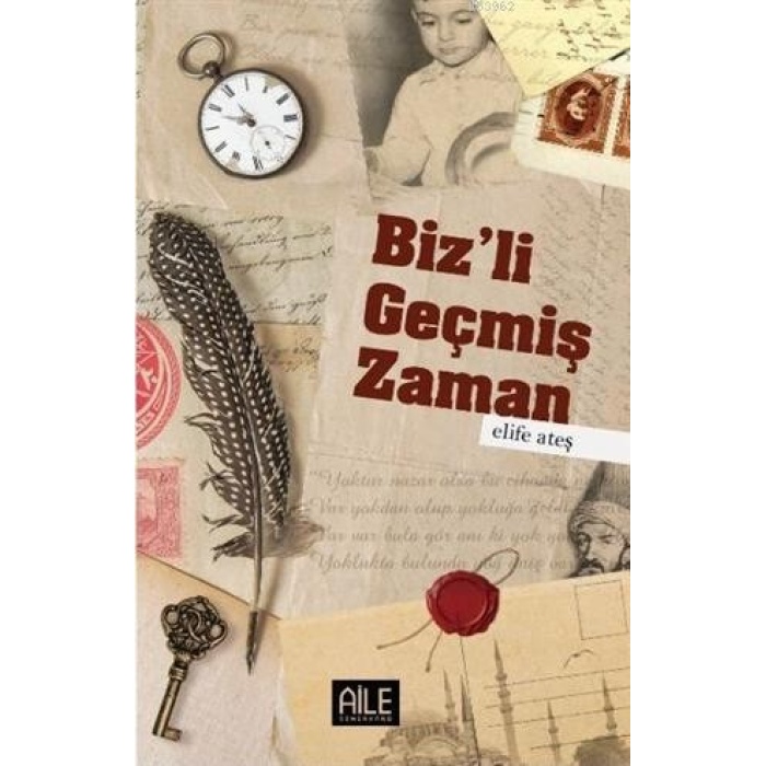 Bizli Geçmiş Zaman | Elife Ateş