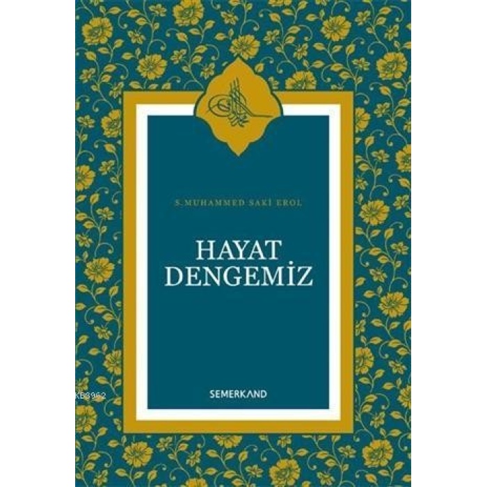 Hayat Dengemiz - Ciltli | S. Muhammed Saki Elhüseyni