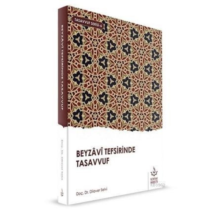 Beyzavi Tefsirinde Tasavvuf | Dilaver Selvi