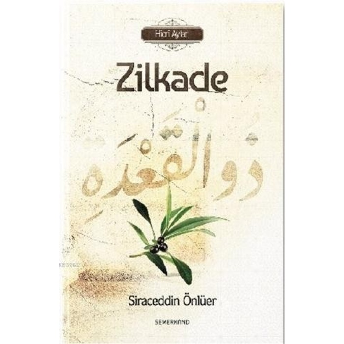 Zilkade | Siraceddin Önlüer