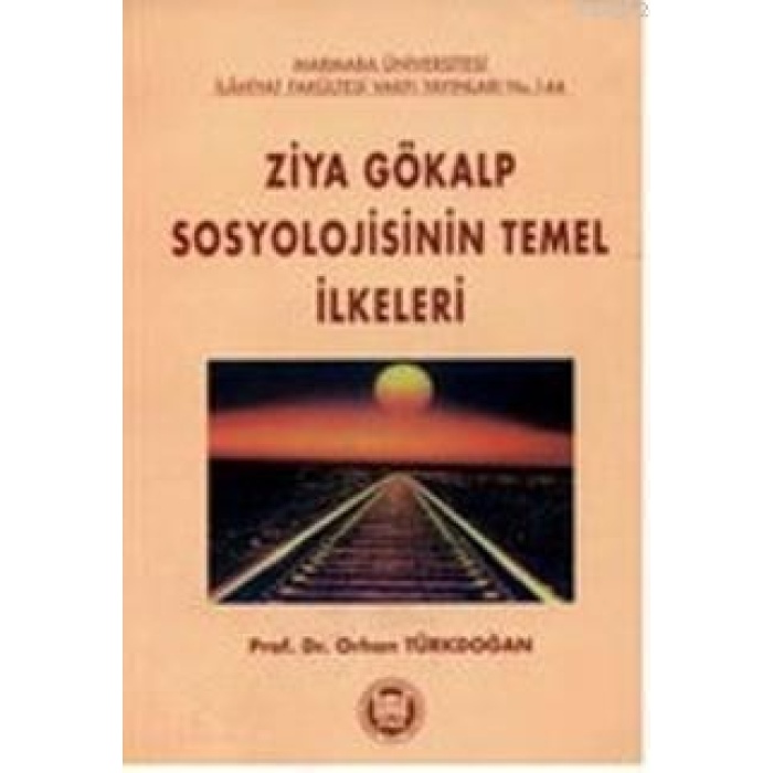 Ziya Gökalp Sosyolojisinin Temel İlkeleri