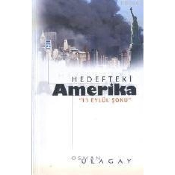 Hedefteki Amerika; 11 Eylül Şoku