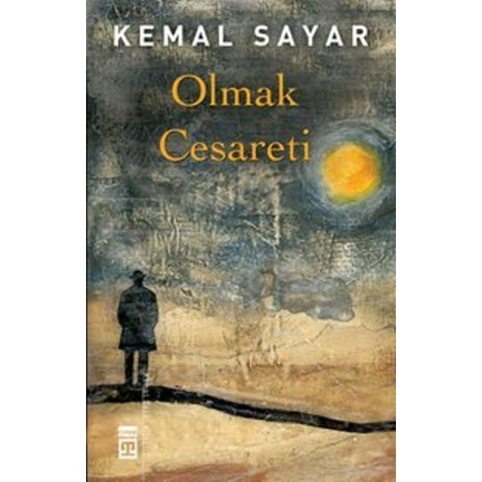 Olmak Cesareti