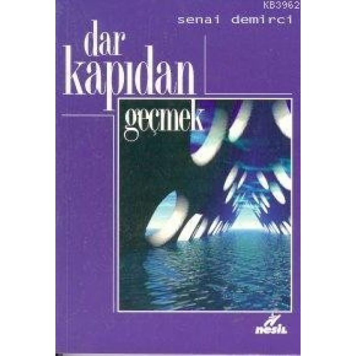 Dar Kapıdan Geçmek