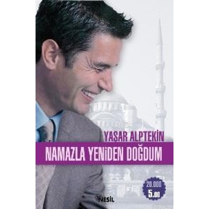 Namazla Yeniden Doğdum