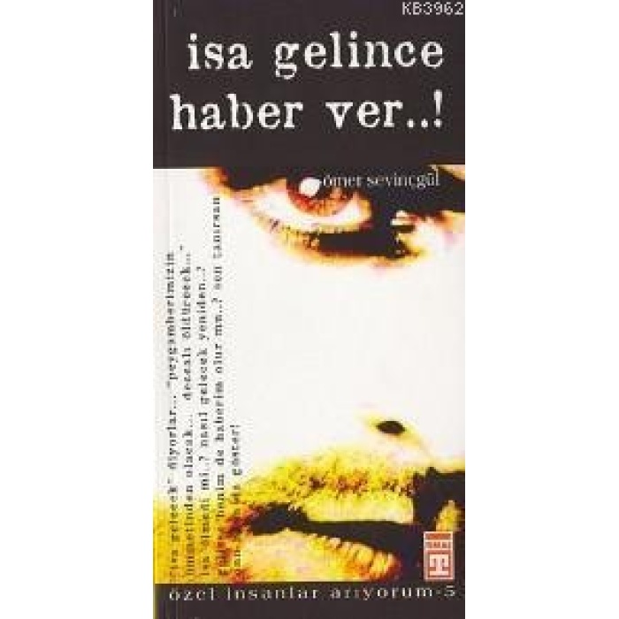 İsa Gelince Haber Ver