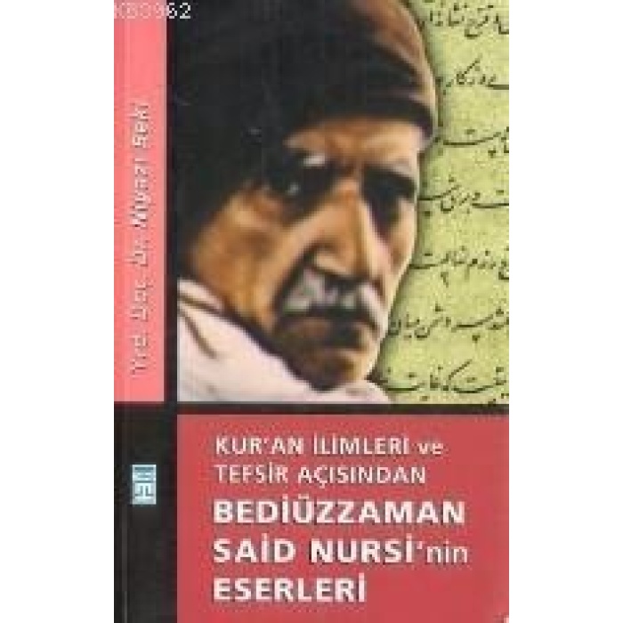 Bediüzzaman Said Nursinin Eserleri