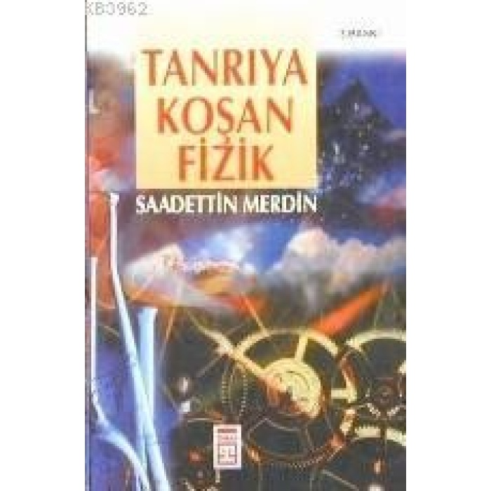 Tanrıya Koşan Fizik