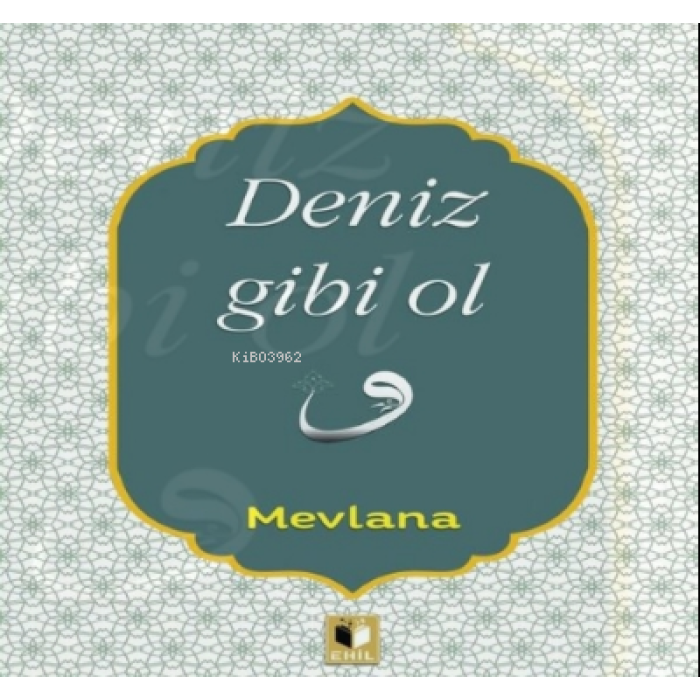 Deniz Gibi Ol