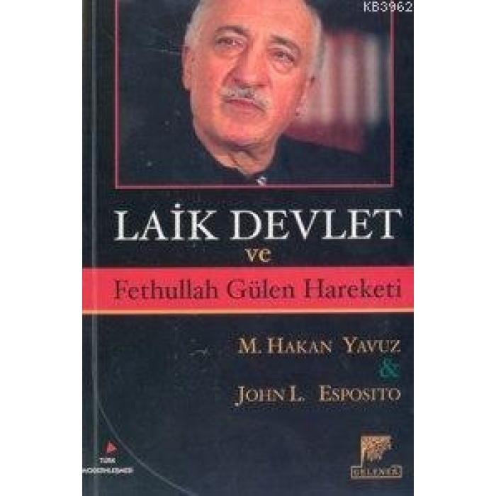 Laik Devlet ve Fethullah Gülen Hareketi