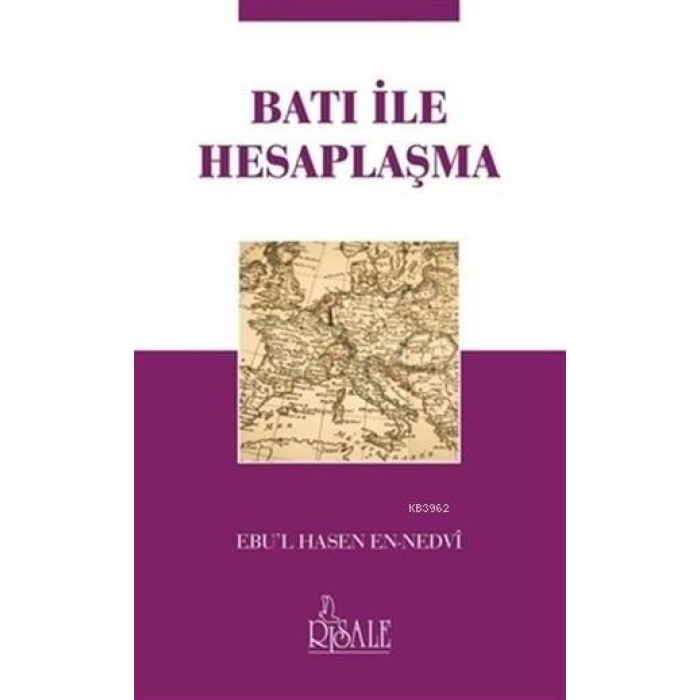 Batı ile Hesaplaşma