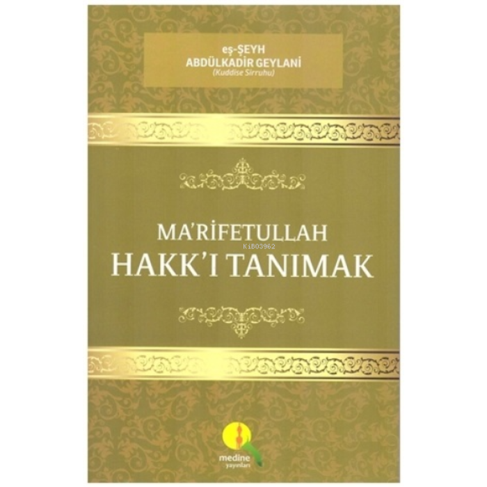 Marifetullah - Hakkı Tanımak