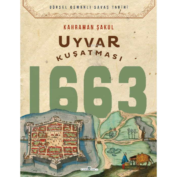 Uyvar Kuşatması 1663