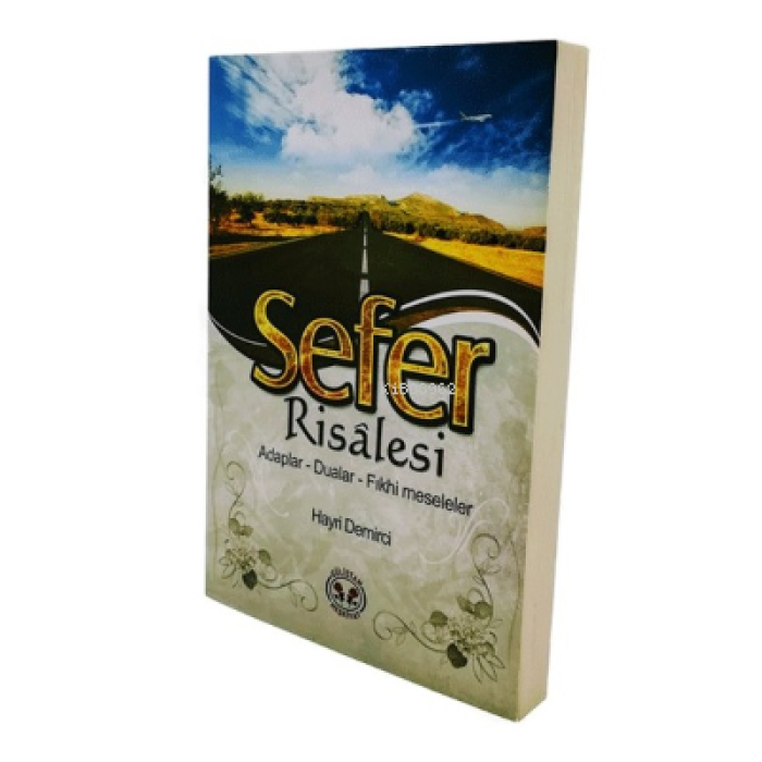 Sefer Risalesi ;Adaplar - Dualar - Fıkhi Meseleler