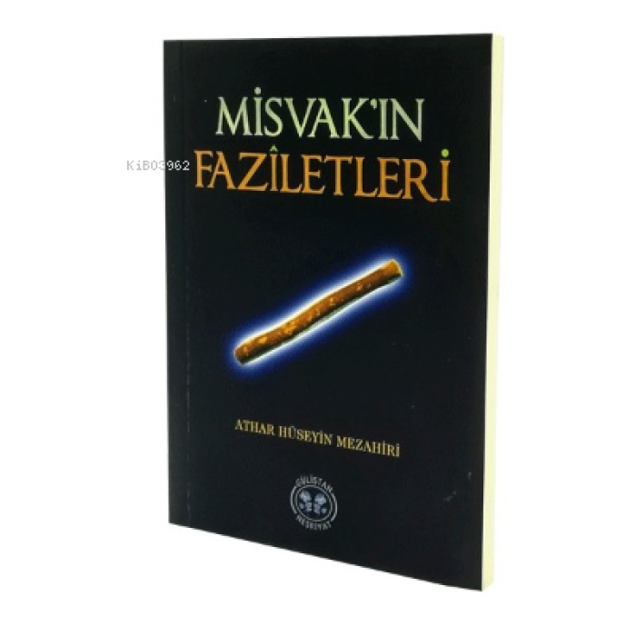 Misvakın Faziletleri