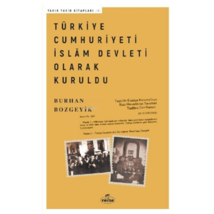 Türkiye Cumhuriyeti İslam Devleti Olarak Kuruldu