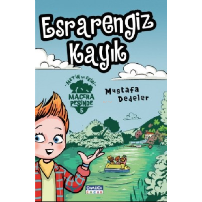 Metin Ve Ekibi 5 - Esrarengiz Kayık