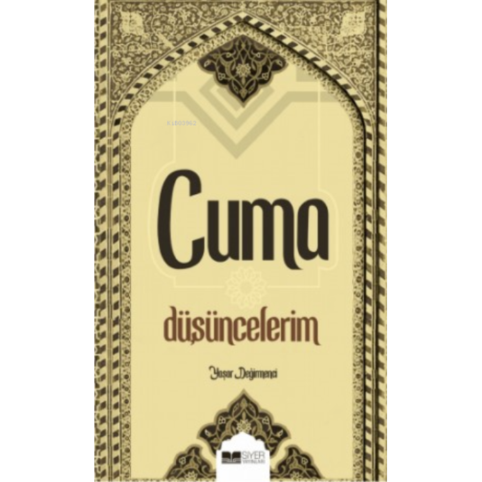 Cuma Düşüncelerim