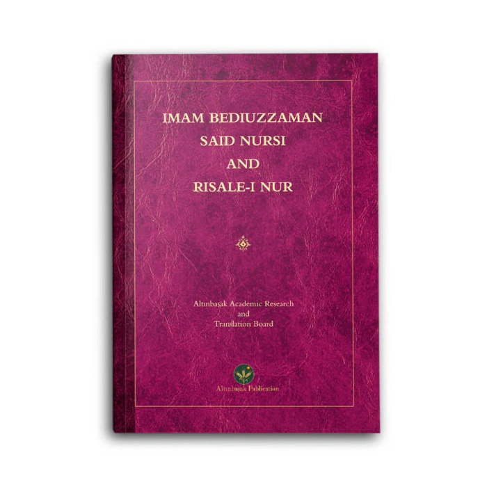 Imam Bediuzzaman Said Nursi And Risale-i Nur