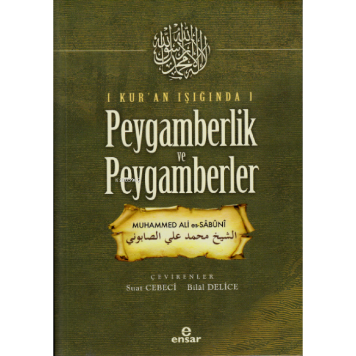 Kuran Işığında Peygamberlik ve Peygamberler