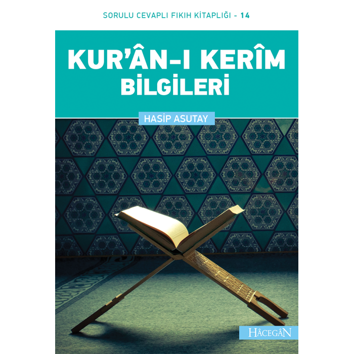 Kuranı Kerim Bilgileri | Hasip Asutay