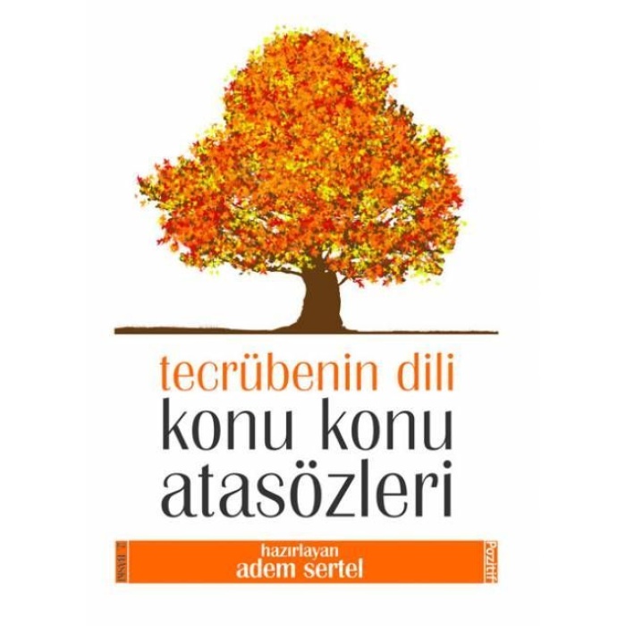 Konularına Göre Atasözlerimiz | Adem Sertel