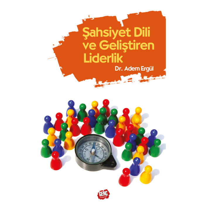 Şahsiyet Dili ve Geliştiren Liderlik - Dr. Adem Ergül