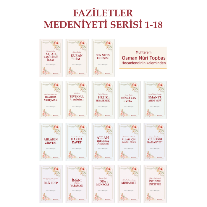 Faziletler Medeniyeti Serisi - 18 Kitap - Osman Nuri Topbaş