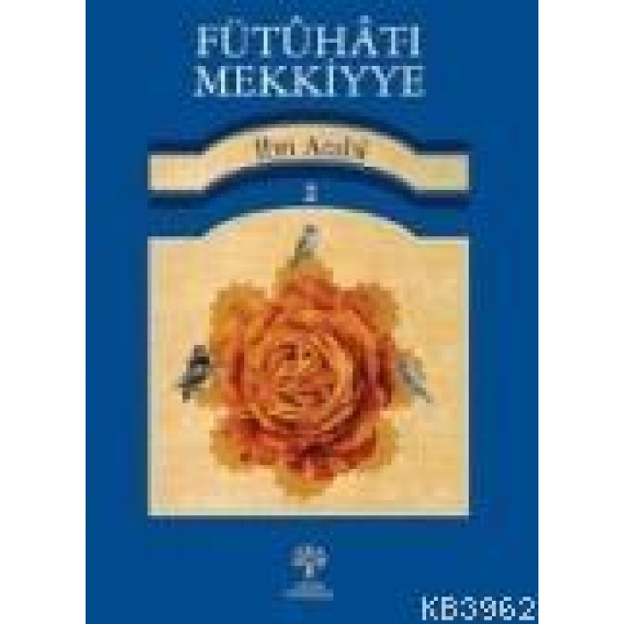 Fütuhat-ı Mekkiyye 2