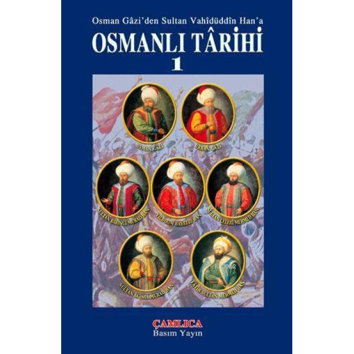 Osmanlı Tarihi Cilt-1