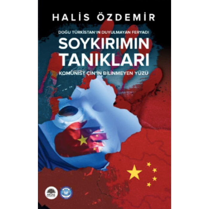 Soykırımın Tanıkları - Doğu Türkistanın Duyulmayan Feryadı