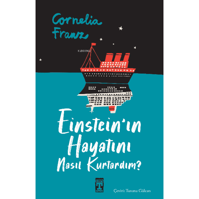 Einsteinın Hayatını Nasıl Kurtardım?