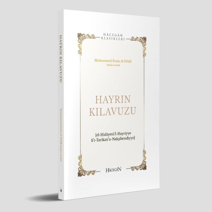 Hayrın Kılavuzu | Hidayetül’l-Hayriyye | Muhammed Emin el-Erbili