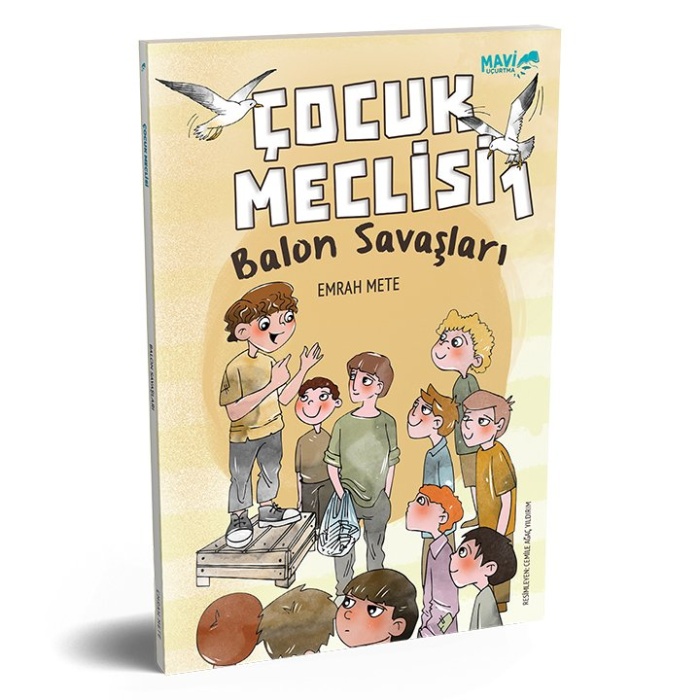 Çocuk Meclisi 1 | Balon Savaşları | Emrah Mete