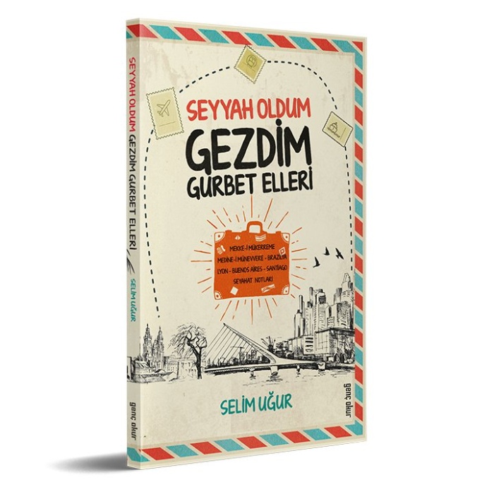 Seyyah Oldum Gezdim Gurbet Elleri | Selim Uğur