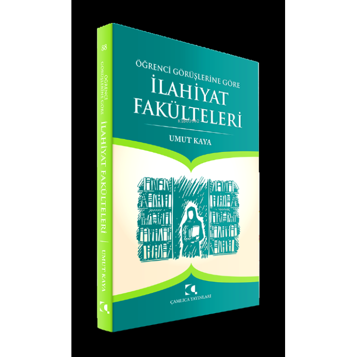 Öğrenci Görüşlerine Göre İlahiyat Fakülteleri