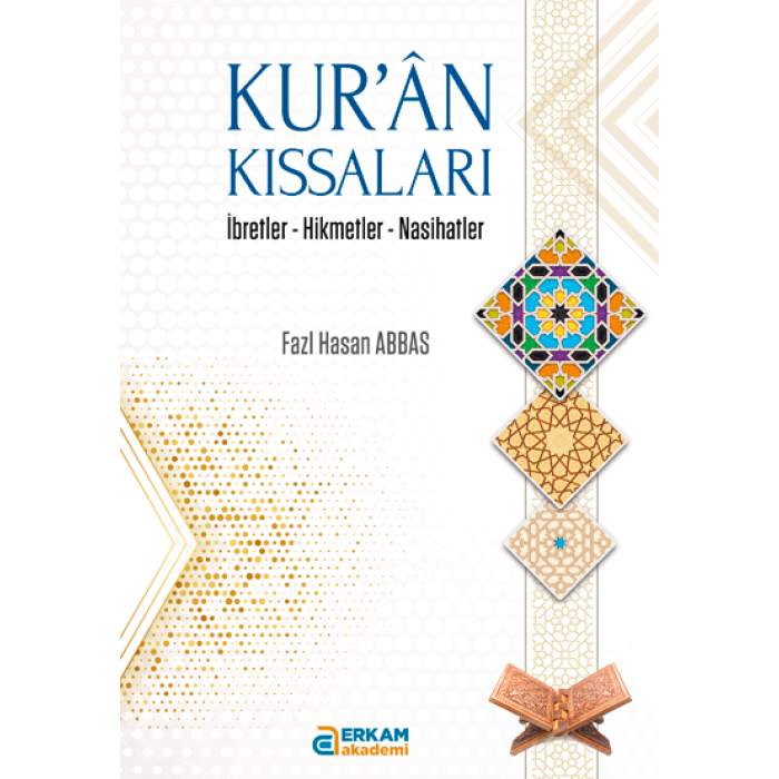 Kur’ân Kıssaları - Fazl Hasan Abbas