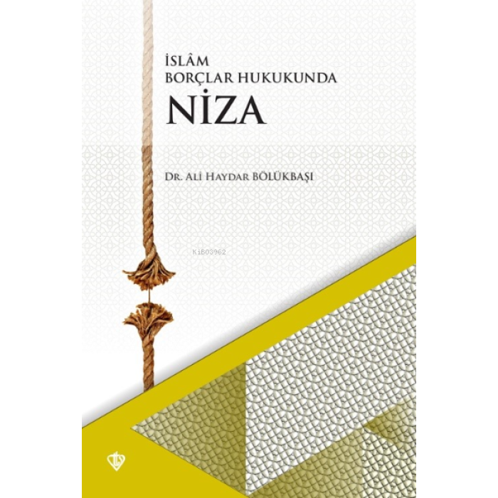 Niza; İslâm Borçlar Hukukunda