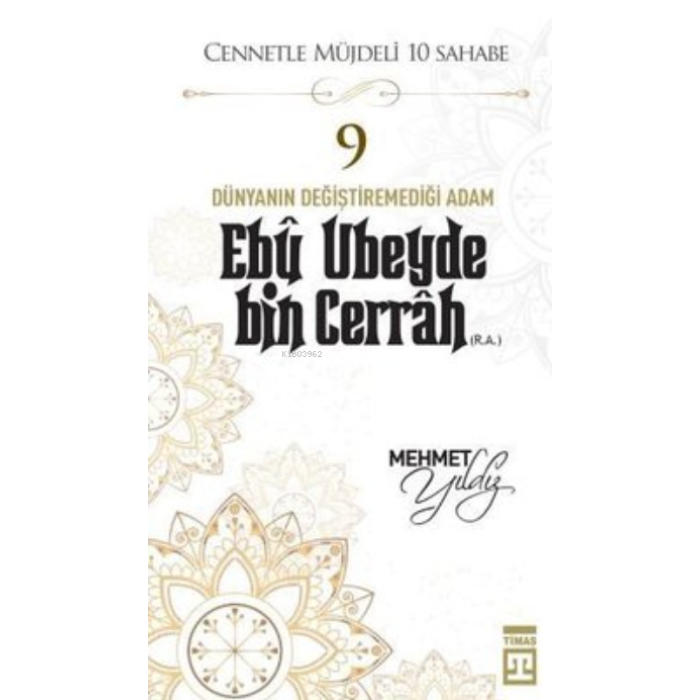 Ebu Ubeyde Bin Cerrah (R.A.)