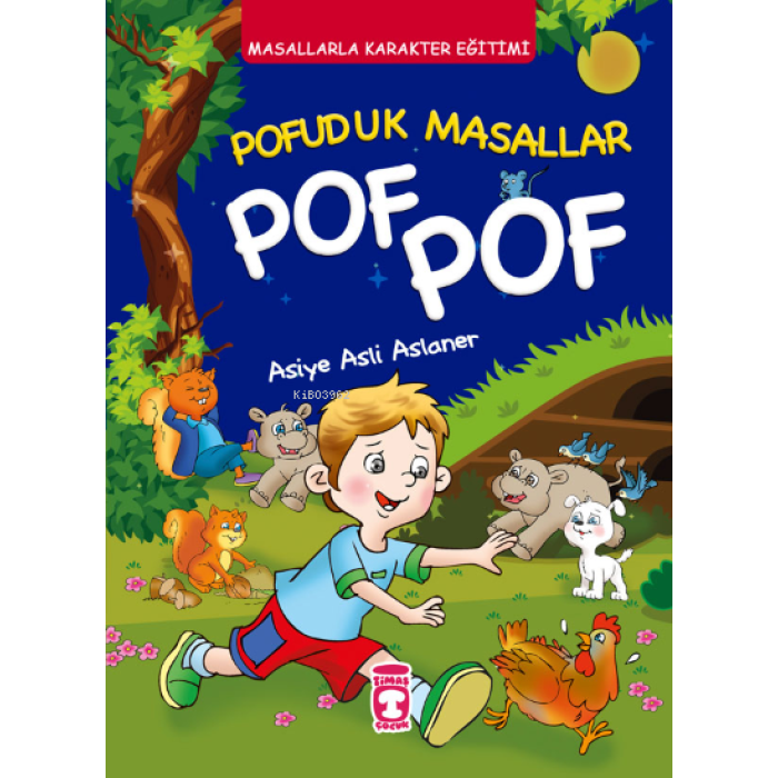 Pofuduk Masallar Pof Pof - Masallarla Karakter Eğitimi