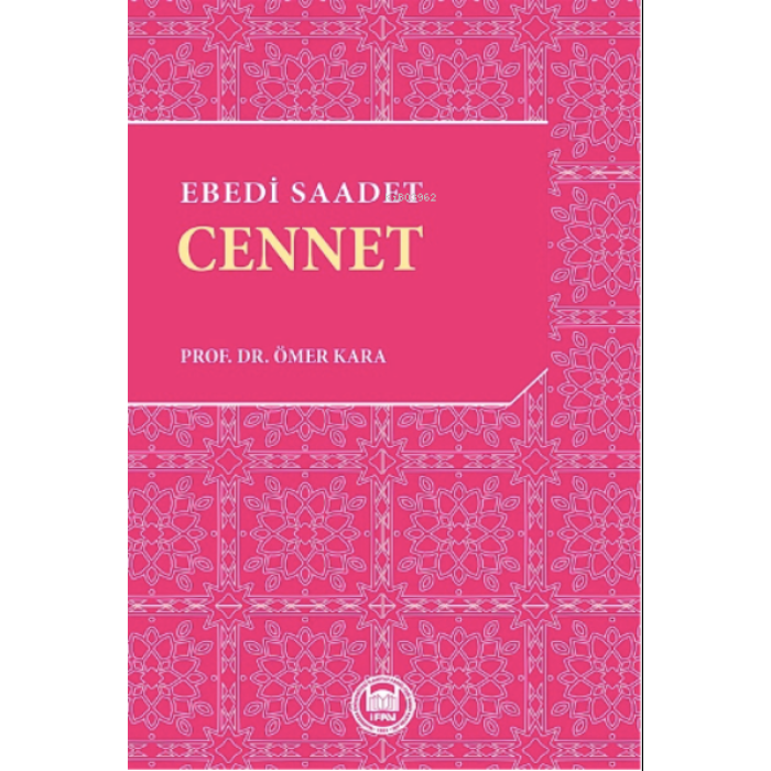 Ebedi Saadet: Cennet