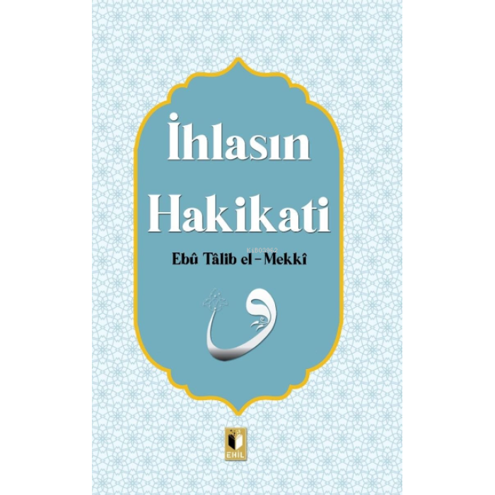 İhlasın Hakikatı