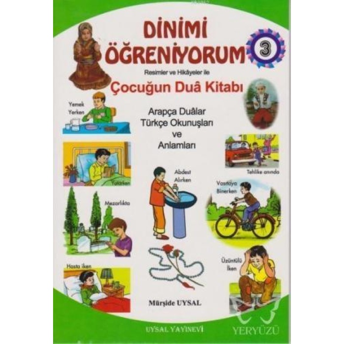 Dinimi Öğreniyorum 3 Çocuğun Dua Kitabı