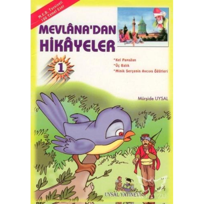 Mevlânadan Hikâyeler Meb Tavsiyeli  (6 Yaş ve Üstü)